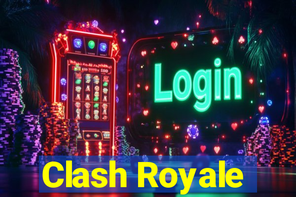 Clash Royale